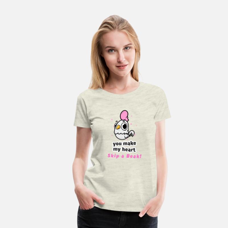 You Make My Heart Skip a Beak! Chicken V Day Shirt