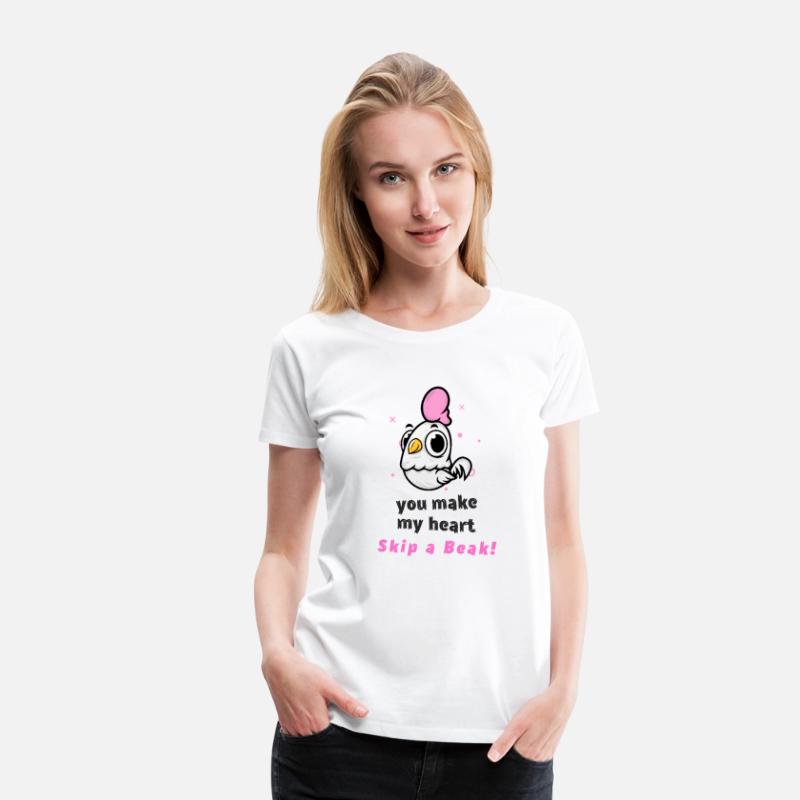 You Make My Heart Skip a Beak! Chicken V Day Shirt