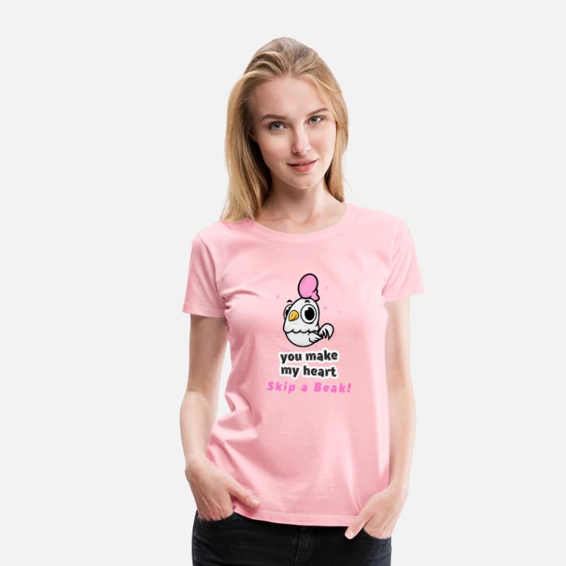 You Make My Heart Skip a Beak! Chicken V Day Shirt