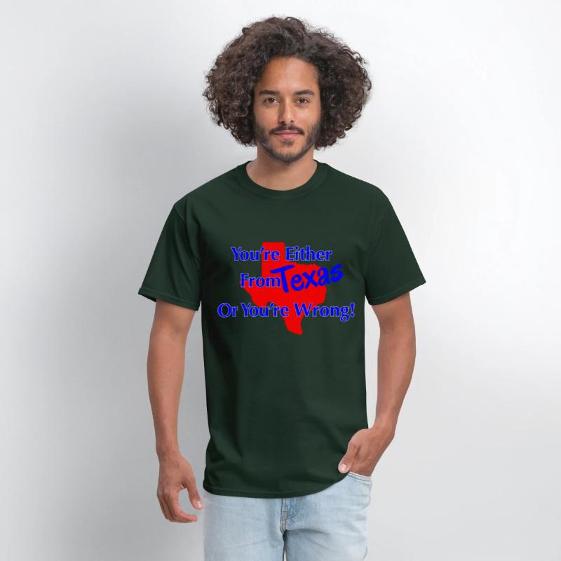 You're either from Texas or you're wrong!
